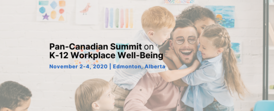 Pan-Canadian Summit on K-12 Workplace Well-Being_website cover