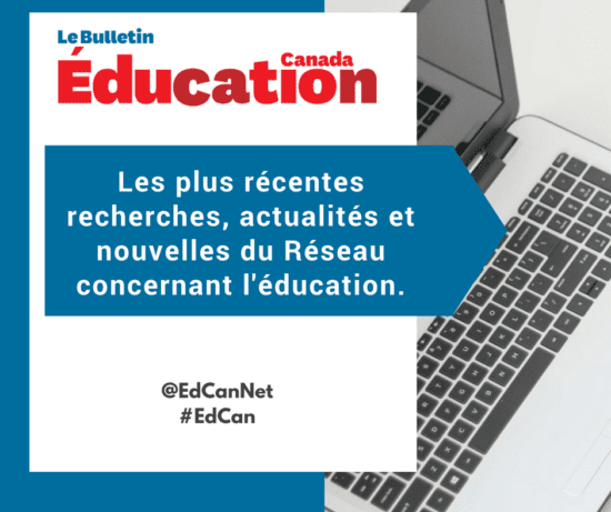 Bulletin Éducation Canada Recherches Nouvelles