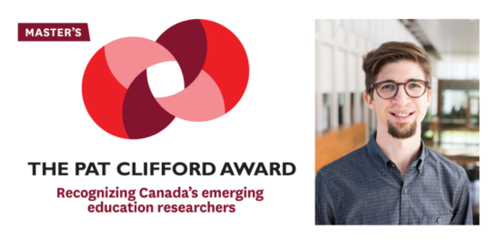 An image of Chris Ostrowdun, the Master’s-level category recipient of the 2019 Pat Clifford Award, recognizing Canada’s emerging education researchers.